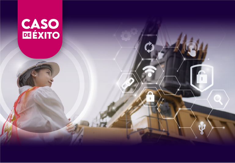 Caso de éxito: Industria Minera